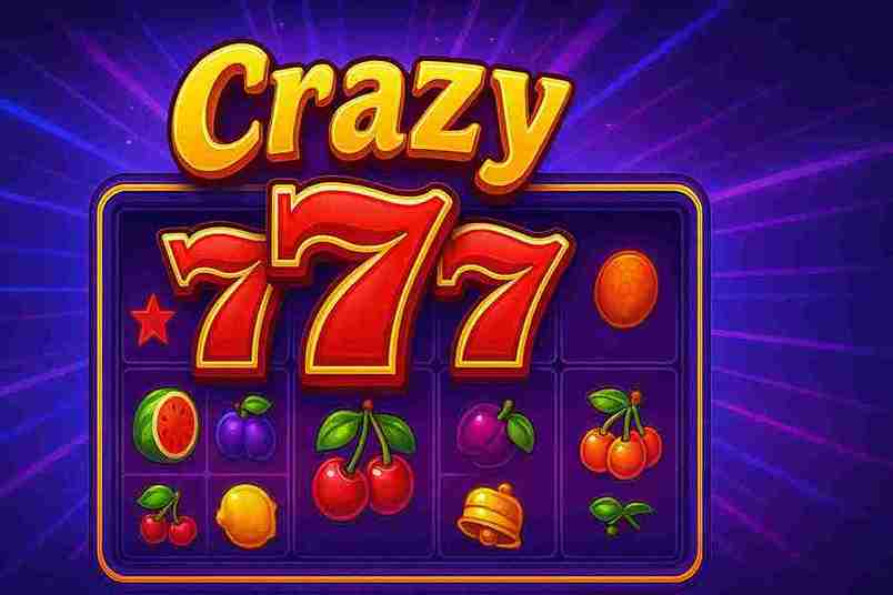 Slot Crazy 777 Tại OK789